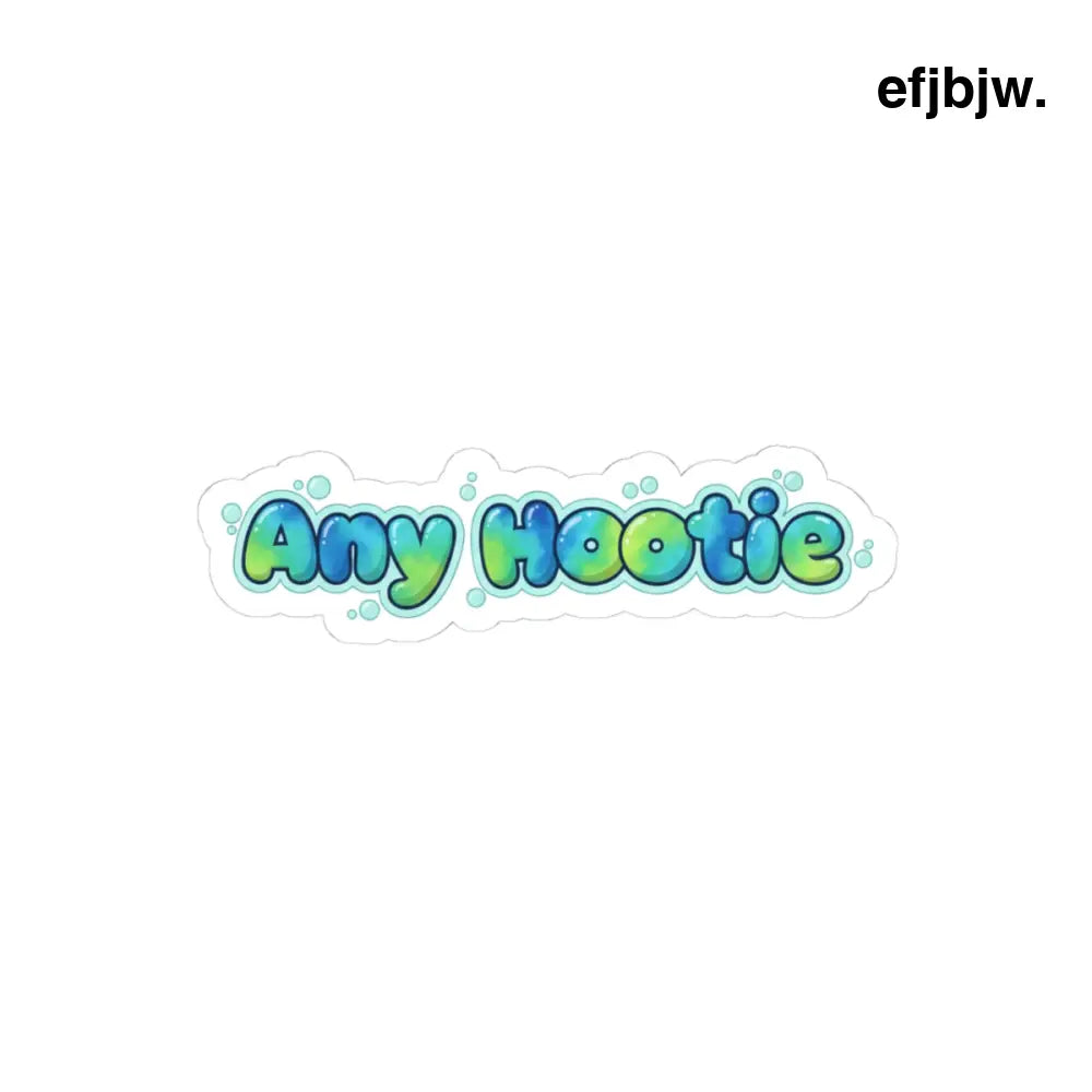 Any Hootie Kiss-Cut Sticker, Cute Bubble Letter Laptop Decal - 3’’ × 3’’ / White - Stickers