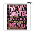 Square Sticker, ’To My Daughter I Love You’ Sentimental Gift - 2’’ × 2’’ / White - Paper products